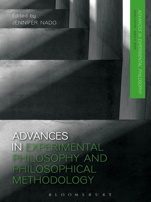 cover image of Advances in Experimental Philosophy and Philosophical Methodology